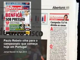 Campeão 2013/14 divide as casas - in Jornal Record 16.Ago.2013