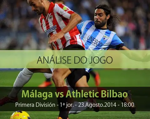 Análise do jogo: Málaga vs Ath Bilbao (23 Agosto 2014)