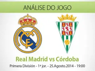 Análise do jogo: Real Madrid vs Córdoba (25 Agosto 2014)