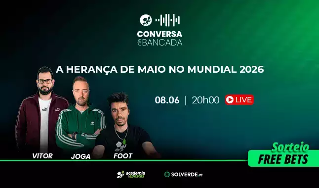 “Conversa de Bancada” - A Herança de Maio no Mundial 2026