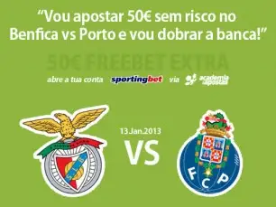 Vou apostar 50 euros sem risco no Benfica - Porto e vou dobrar a banca