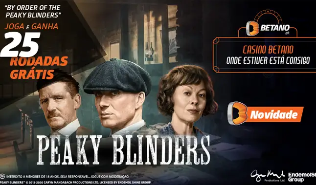 Betano - 25 Rodadas Grátis na slot Peaky Blinders