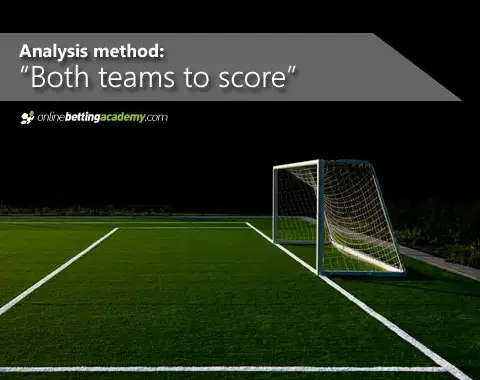 Both Teams to Score Statistics – How to back BTTS