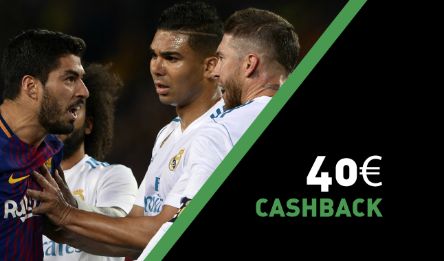 El Clásico - 40€ Cashback