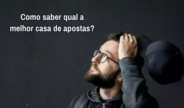 Como saber qual a melhor casa de apostas em Portugal?