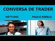 Conversa de Trader, Nettuno e Paulo Rebelo