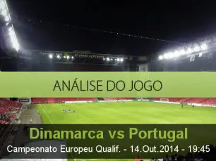 Análise do jogo: Dinamarca vs Portugal (14 Outubro 2014)