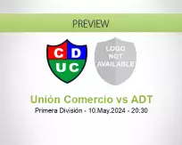 Unión Comercio ADT betting prediction (10 May 2024)