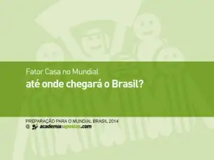 Fator casa no Mundial: até onde chegará o Brasil?