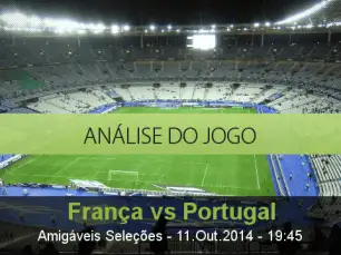Análise do jogo: França vs Portugal (11 Outubro 2014)