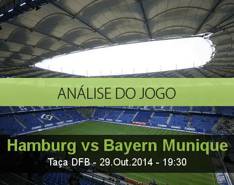 Análise do jogo: Hamburger SV vs Bayern de Munique (29 Outubro 2014)