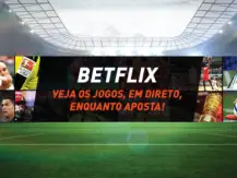 Betflix – o novo livestream da bet.pt