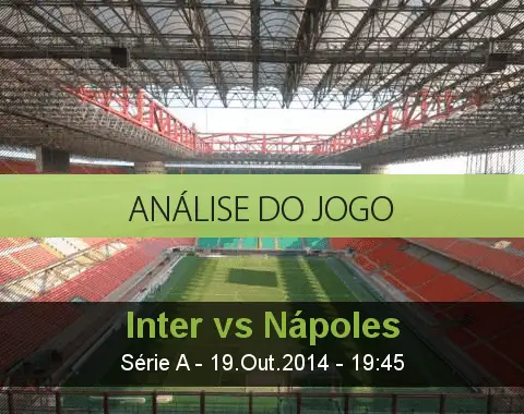 Análise do jogo: Inter de Milão vs Nápoles (19 Outubro 2014)