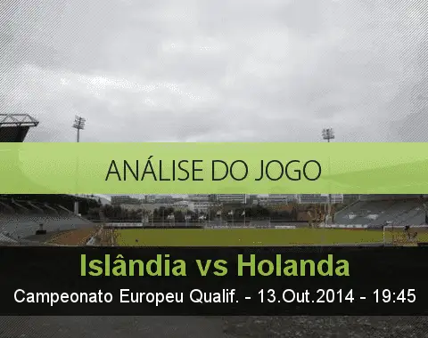 Análise do jogo: Islândia vs Holanda (13 Outubro 2014)
