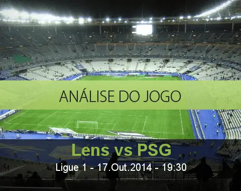 Análise do jogo: Lens vs PSG (17 Outubro 2014)