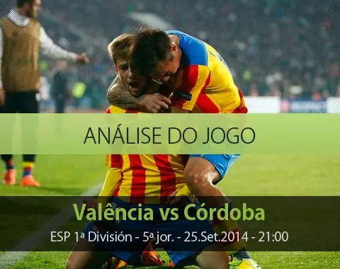 Análise do jogo: Valência vs Córdoba (25 Setembro 2014)