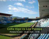 Prognóstico Celta Vigo Las Palmas (20 abril 2024)