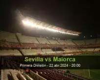 Prognóstico Sevilla Maiorca (22 abril 2024)