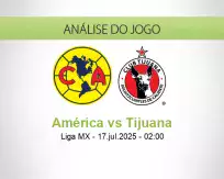 Prognóstico América Tijuana (17 julho 2025)