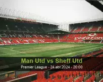 Prognóstico Man Utd Sheff Utd (24 abril 2024)