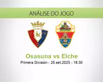 Prognóstico Osasuna Elche (25 setembro 2025)
