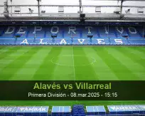 Prognóstico Alavés Villarreal (08 março 2025)