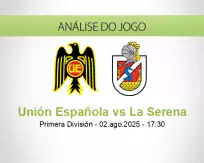 Prognóstico Unión Española La Serena (02 agosto 2025)
