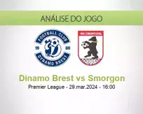 Prognóstico Dinamo Brest Smorgon (29 março 2024)