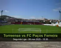 Prognóstico Torreense FC Paços Ferreira (08 março 2025)