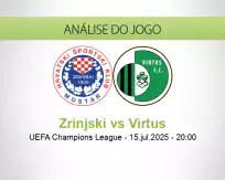 Prognóstico Zrinjski Virtus (15 julho 2025)