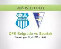 Prognóstico OFK Belgrado Spartak (21 julho 2025)