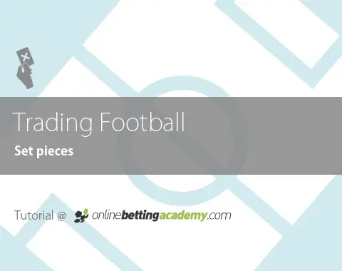 Football Trading: Set Pieces